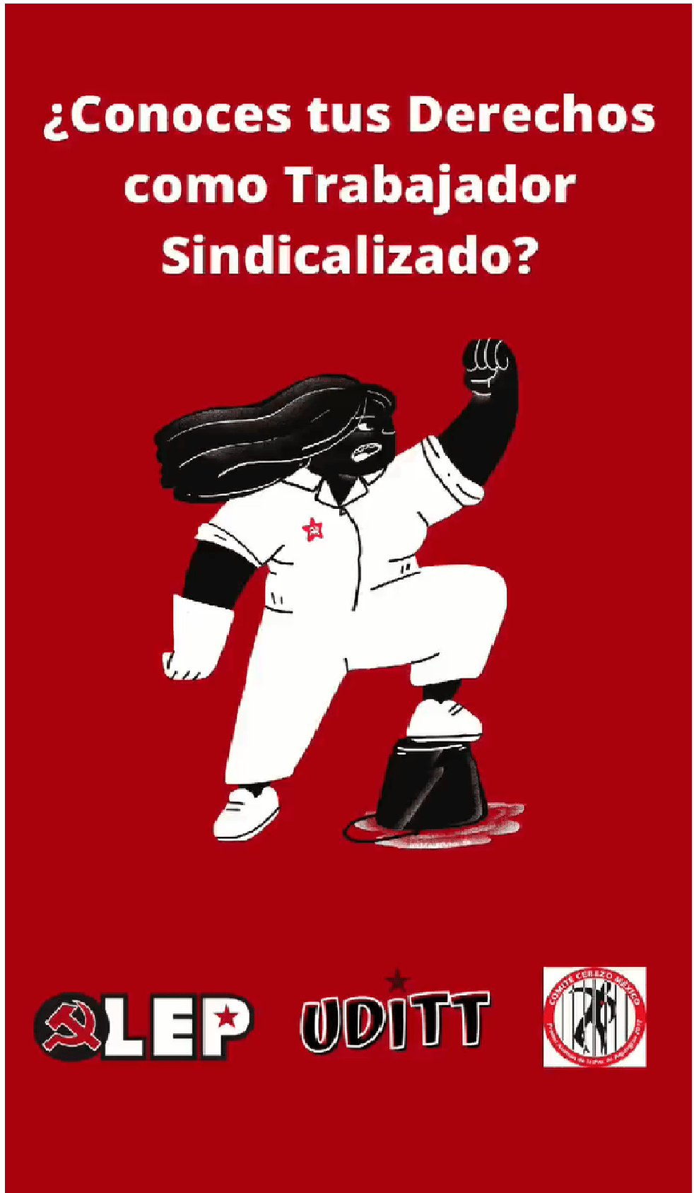 Conoces Tus Derechos Como Trabjador Sindicalizado Organizaci N De