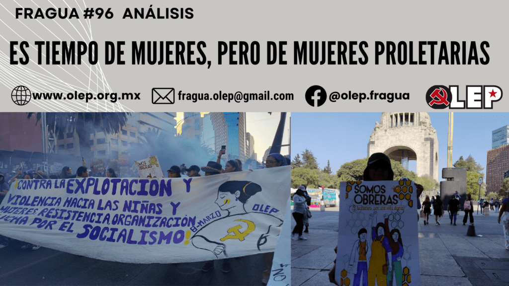 Es tiempo de mujeres, pero de mujeres proletarias