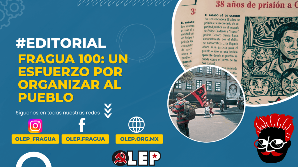 FRAGUA 100: un esfuerzo por organizar al pueblo