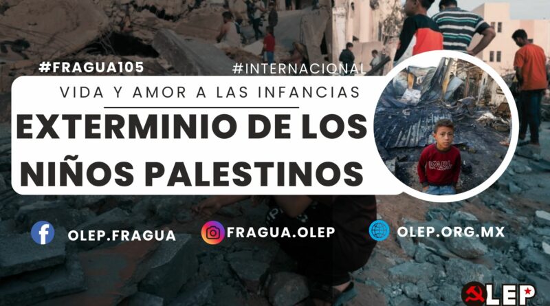 Exterminio de los niños palestinos. Vida y amor a las infancias