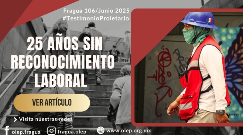 25 años sin reconocimiento laboral