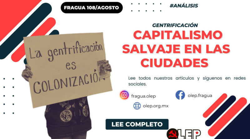 Gentrificación Capitalismo salvaje en las ciudades