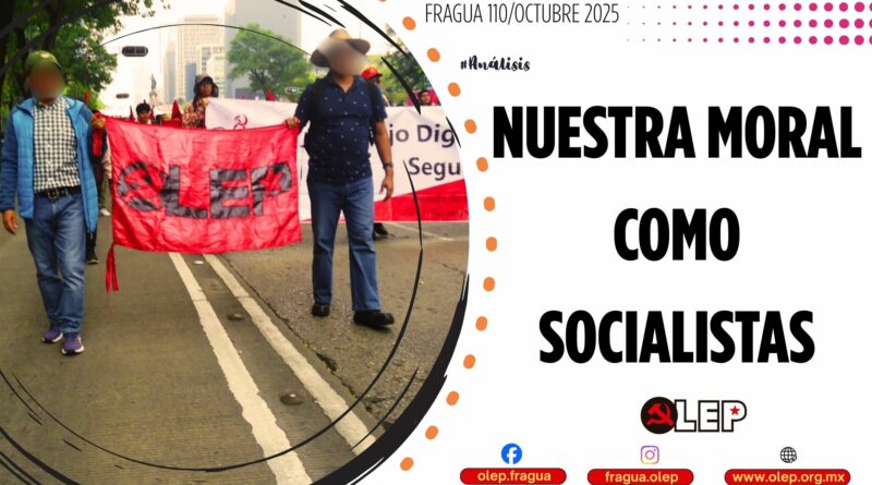 Nuestra moral como socialistas
