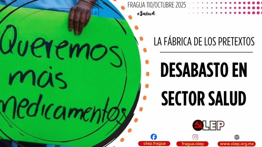 Desabasto en sector salud. La fábrica de pretextos
