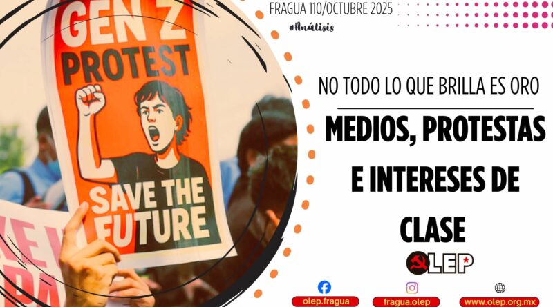 Medios, protestas e intereses de clase. No todo lo que brilla es oro