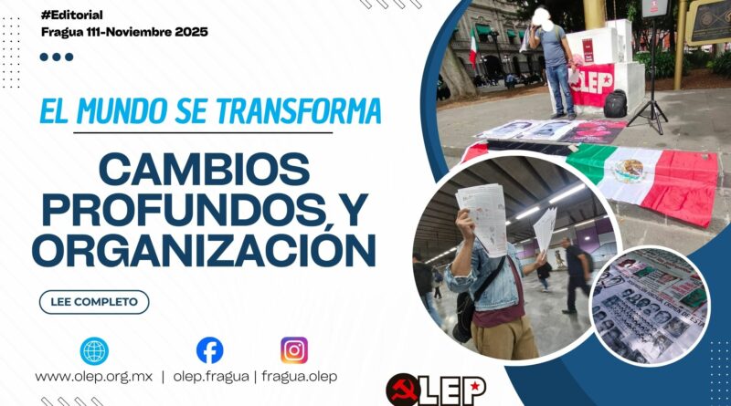 El mundo se transforma. Cambios profundos y organización