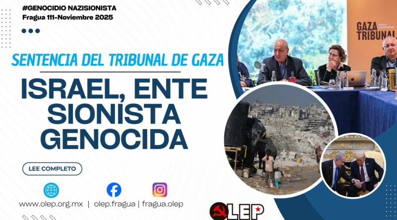 Israel, ente sionista genocida. Sentencia del Tribunal de Gaza