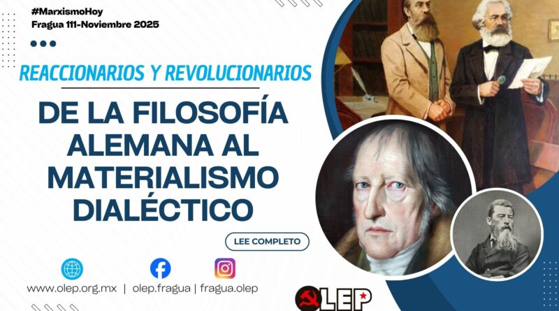 De la filosofía alemana al materialismo dialéctico. Reaccionarios y revolucionarios