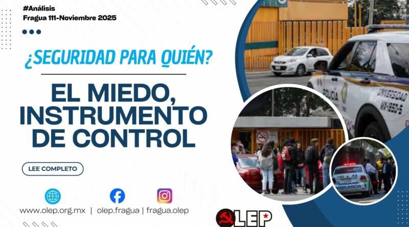 El miedo, instrumento de control. ¿Seguridad para quién?