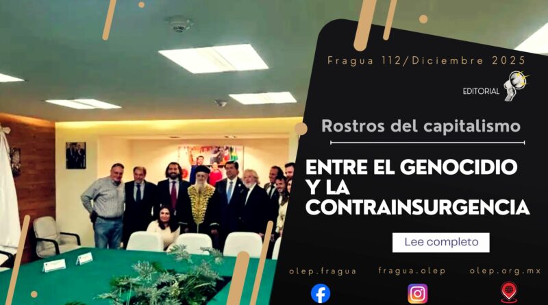 Entre el genocidio y la contrainsurgencia. Rostros del capitalismo
