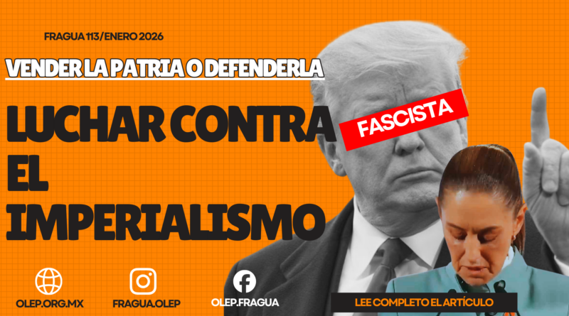 LUCHAR CONTRA EL IMPERIALISMO. Vender la patria o defenderla