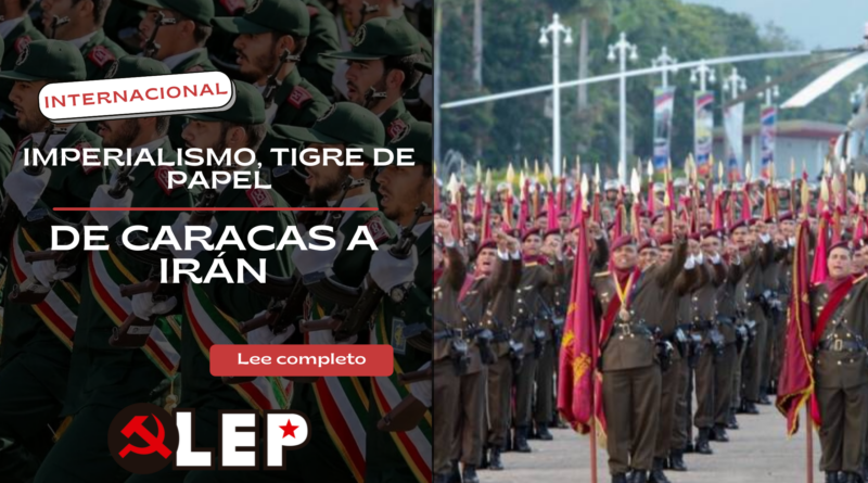 De Caracas a irán. Imperialismo, tigre de papel