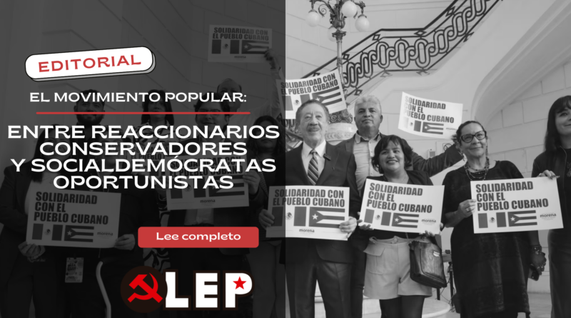El movimiento popular: Entre reaccionarios conservadores y socialdemócratas oportunistas