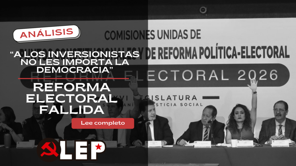 Reforma electoral fallida. "A los inversionistas no les importa de democracia"