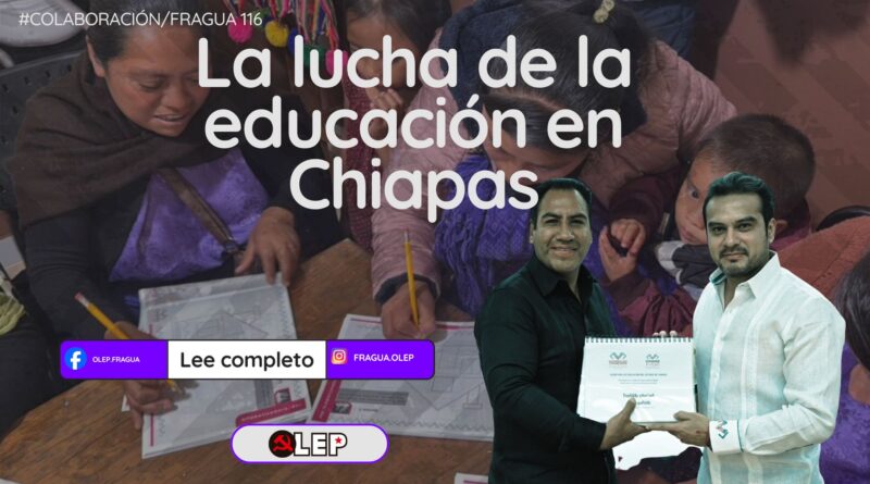 La lucha de la educación en Chiapas