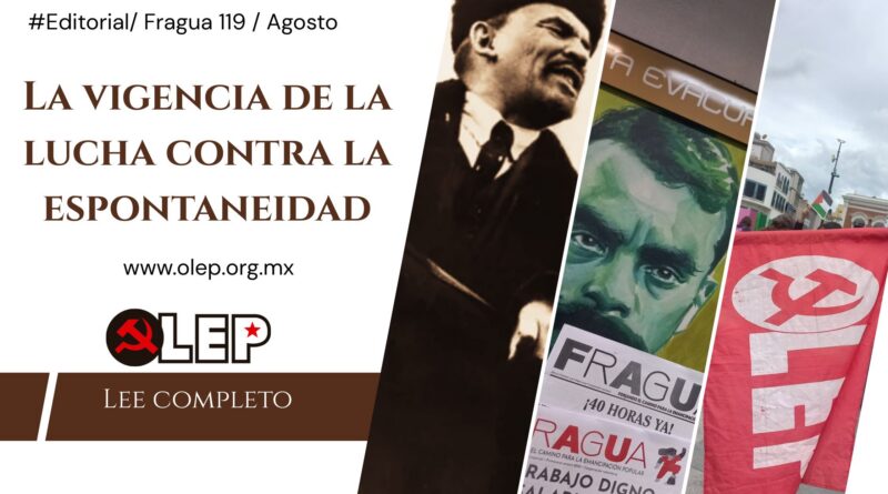Conciencia de Clase. La vigencia de la lucha contra la espontaneidad