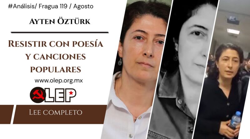 Ayten Öztürk. Resistir con poesía y canciones populares