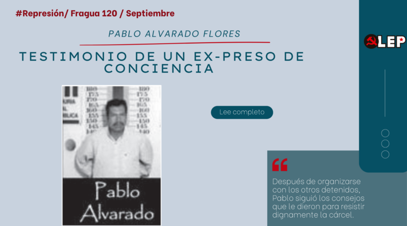 Pablo Alvarado Flores. Testimonio de un ex-preso de conciencia