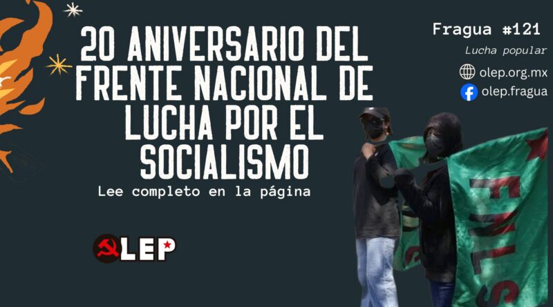 Frente Nacional de Lucha por el Socialismo. 20 aniversario