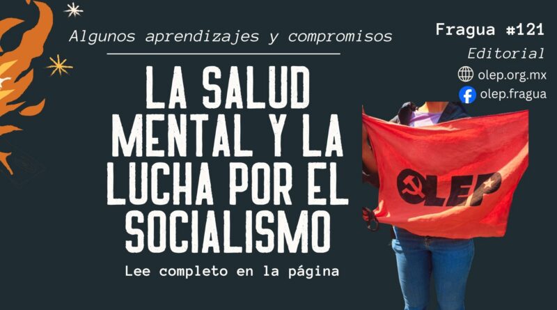La salud mental y la lucha por el socialismo. Algunos aprendizajes y compromisos
