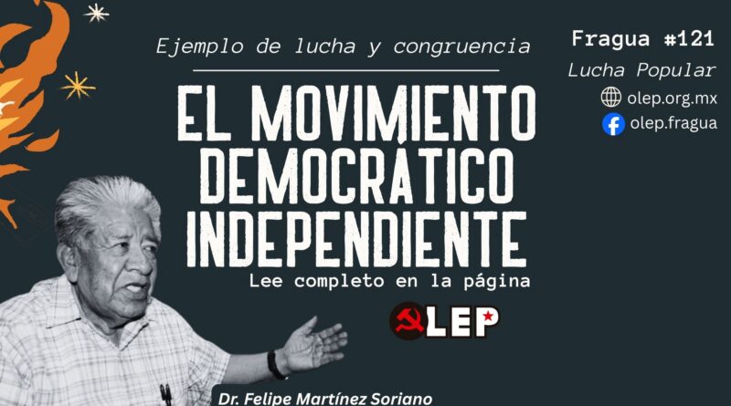 Movimiento Democrático Independiente. Ejemplo de lucha y congruencia